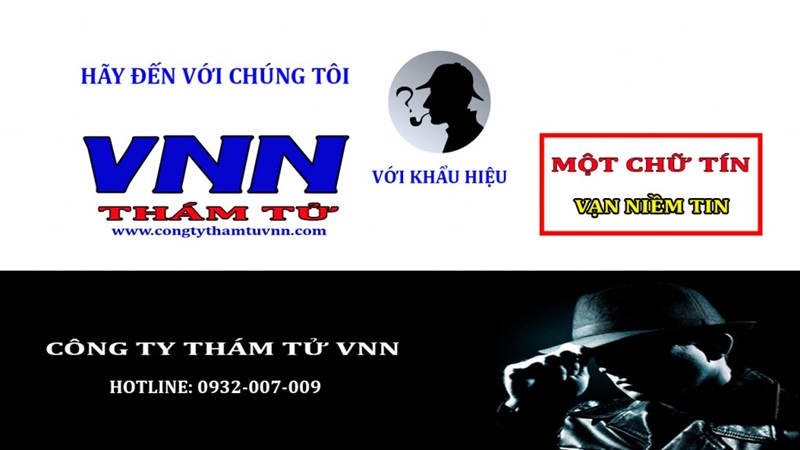 Công ty thám tử VNN giúp bạn giải quyết mọi vấn đề khó khăn trong cuộc sống